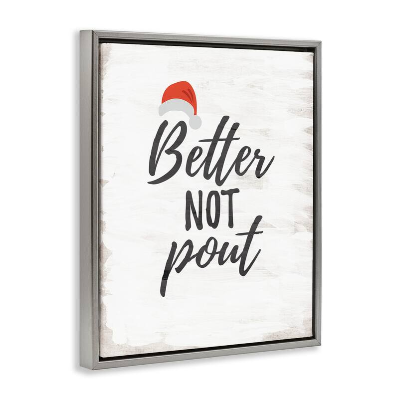 Stupell Festive Better Not Pout Framed Floater Canvas Wall Art Design By Lauren Rader