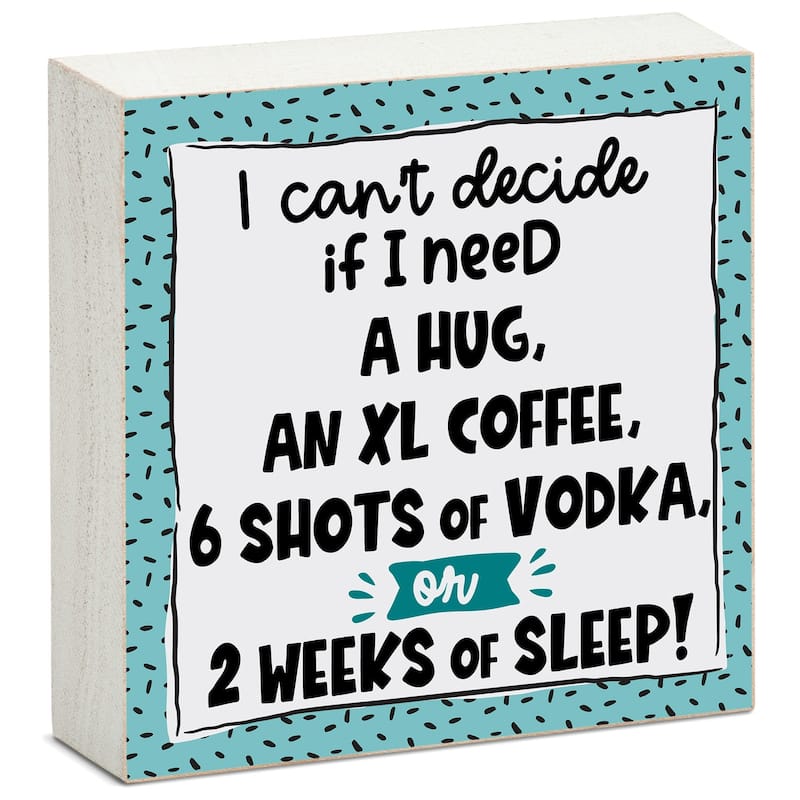Wood Block Décor Message Can't Decide Sign, 3.75 inches Square, Made in The USA - Multi-50