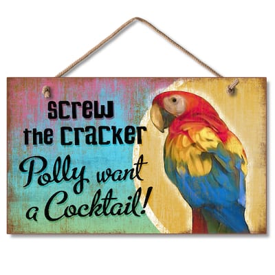 Hanging Wood Sign - Screw The Cracker