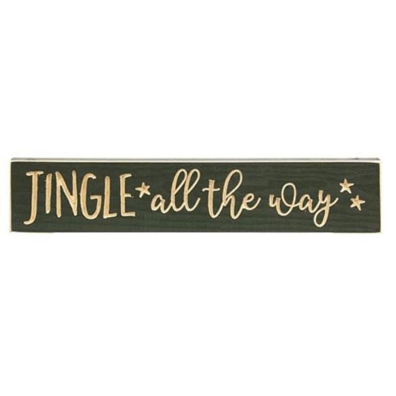 https://ak1.ostkcdn.com/images/products/is/images/direct/5a92d6720ba75c793c21f4599b72278a46196101/Jingle-All-the-Way-Engraved-Sign-3.5%22-x-18%22.jpg