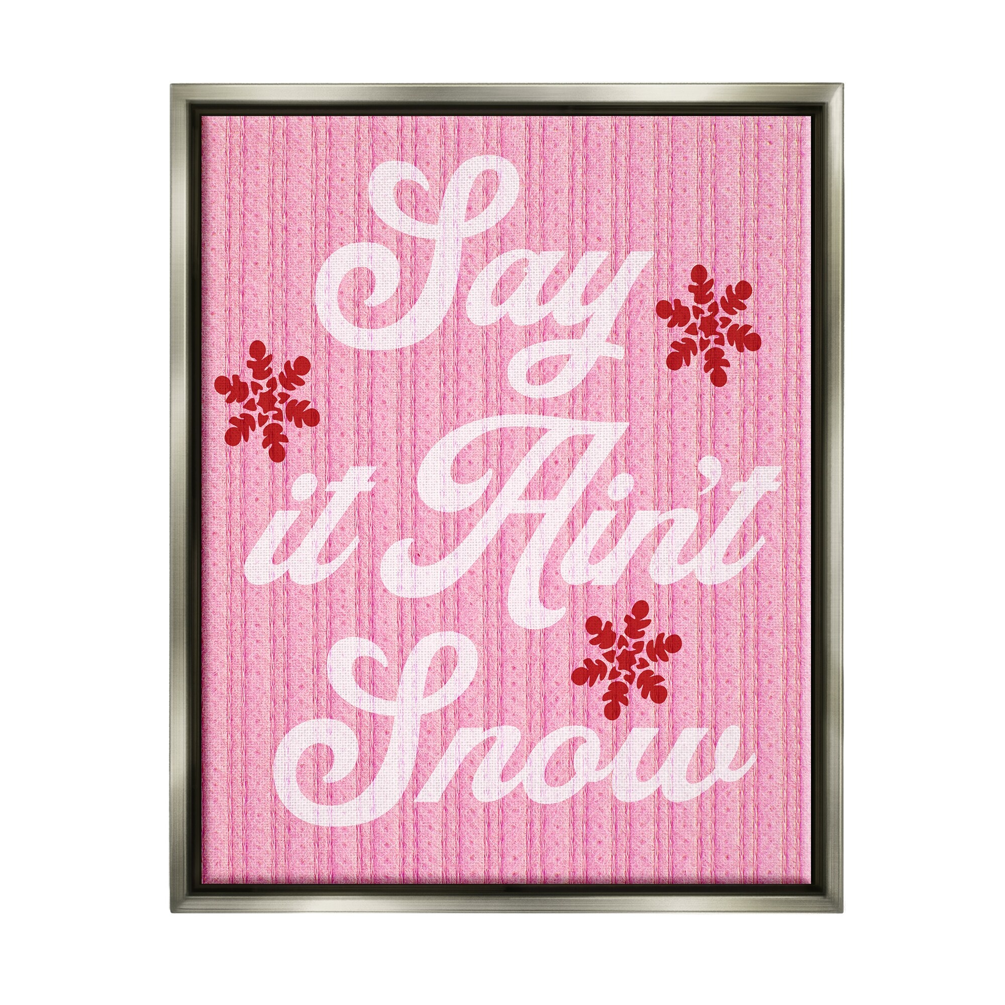 Stupell Pink Say It Ain't Snow Framed Floater Canvas Wall Art Design by Lil' Rue
