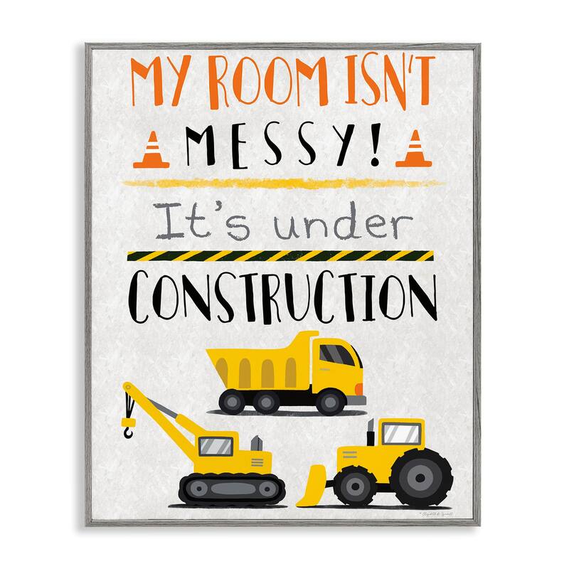 Stupell Under Construction Not Messy Framed Giclee Art Design By Elizabeth Tyndall - 11 x 14 - Grey