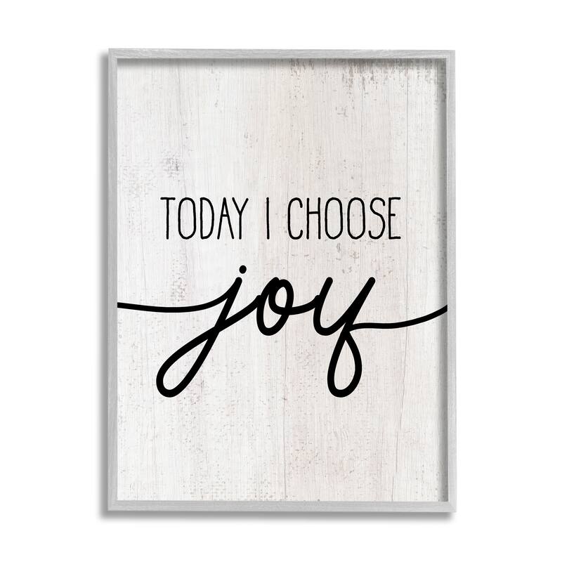 Stupell Today I Choose Joy Motivational Phrase Positive Attitude Framed Wall Art - Black - 24 x 30 - Grey