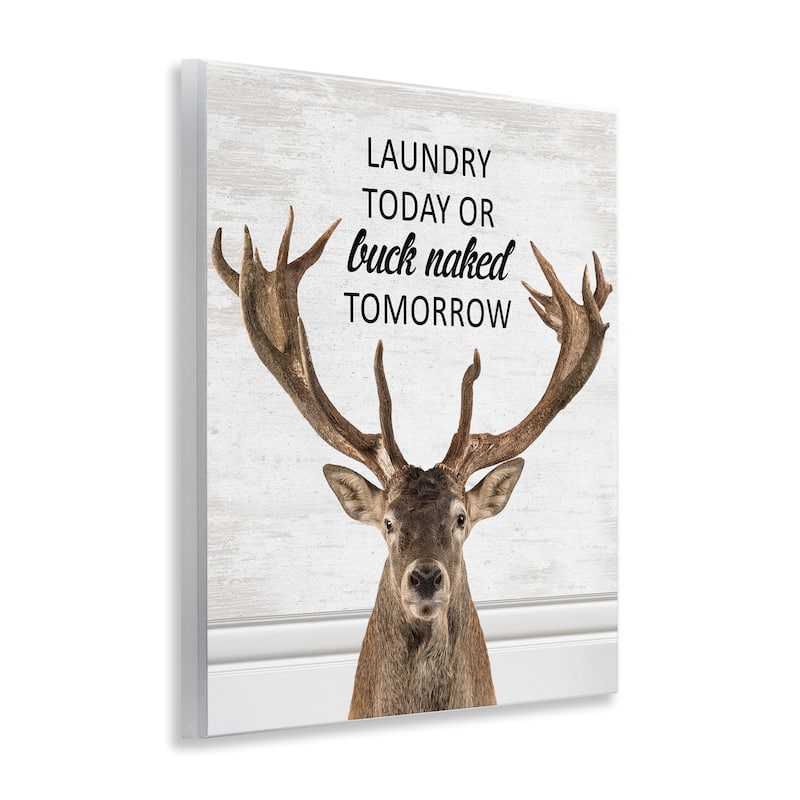 Stupell Laundry or Buck Naked Tomorrow Wall Plaque Art Design By Lettered and Lined