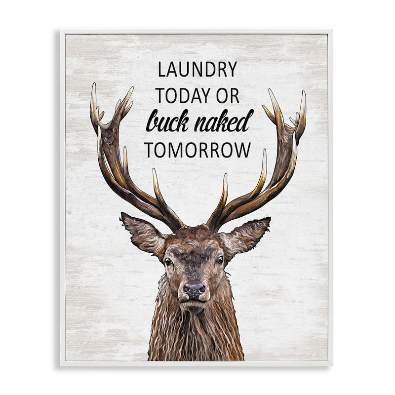 Stupell Buck Naked Tomorrow Funny Laundry Framed Giclee Art Design By Lettered and Lined - 11 x 14 - White