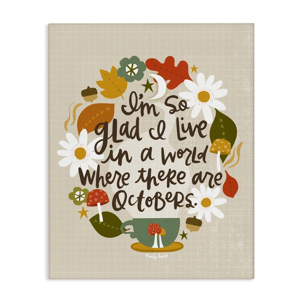 Stupell A World Where There Are Octobers Canvas Wall Art Design By Mandy Ford Art + Illustration