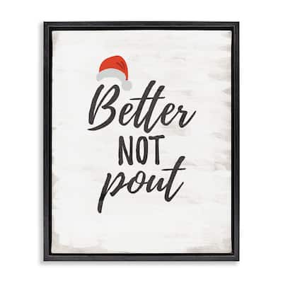 Stupell Festive Better Not Pout Framed Floater Canvas Wall Art Design By Lauren Rader