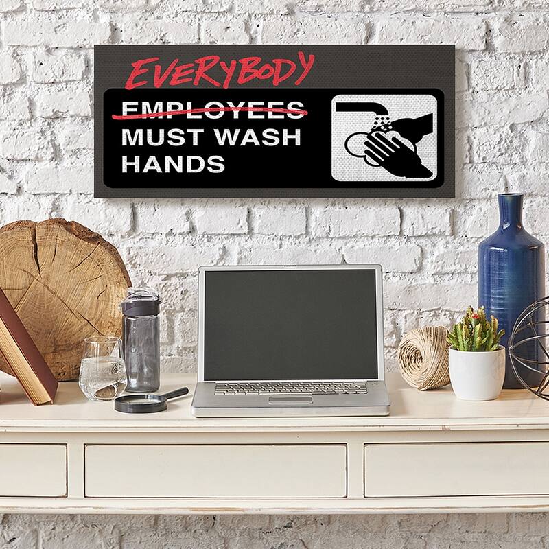 Stupell Everybody Must Wash Hands Altered Employee Bathroom Canvas Wall Art Design By Buck Wear