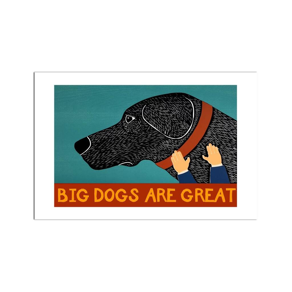 Big Dogs are Great Black Fine Art by Stephen Huneck - Multi