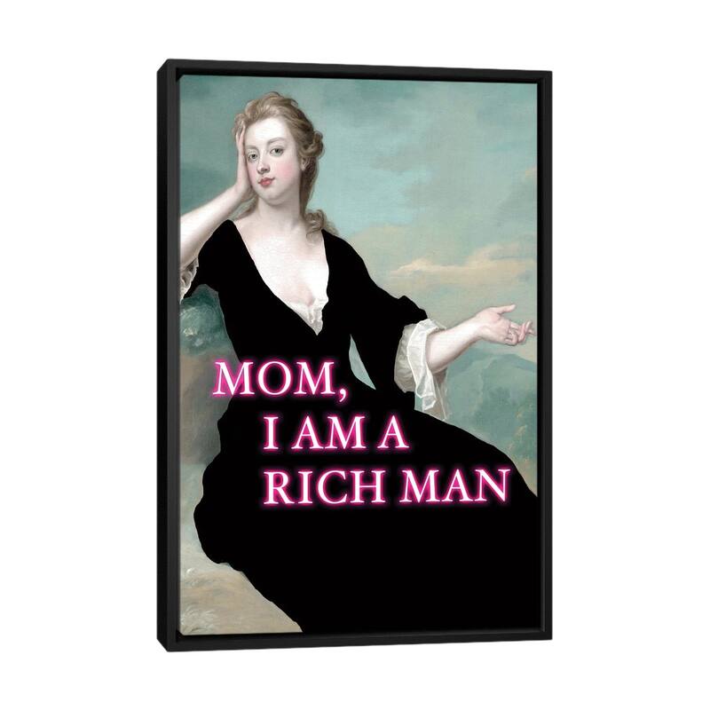 iCanvas "Mom, I Am A Rich Man" by Grace Digital Art Co Framed Canvas Print - Black - 40x26