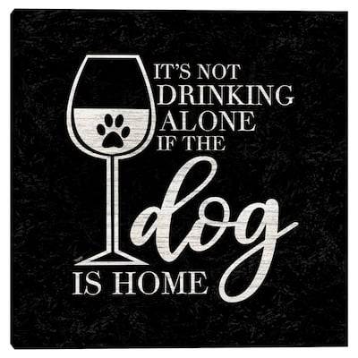 WIne Humor Black I Dog Home by Tara Reed Canvas Art Print
