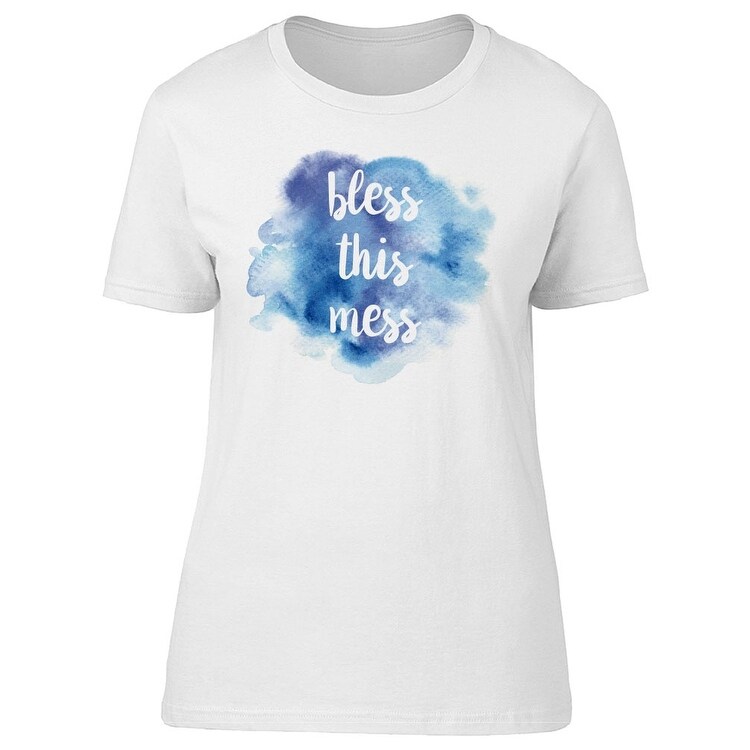 Shop Bless This Mess Brush Tee Women S Image By Shutterstock