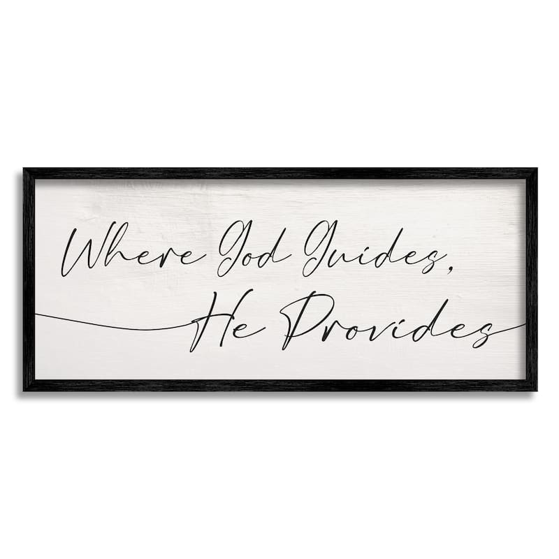 Stupell Where God Guides He Provides Soft Spiritual Proverb Framed Wall Art - 13 x 30 - Black