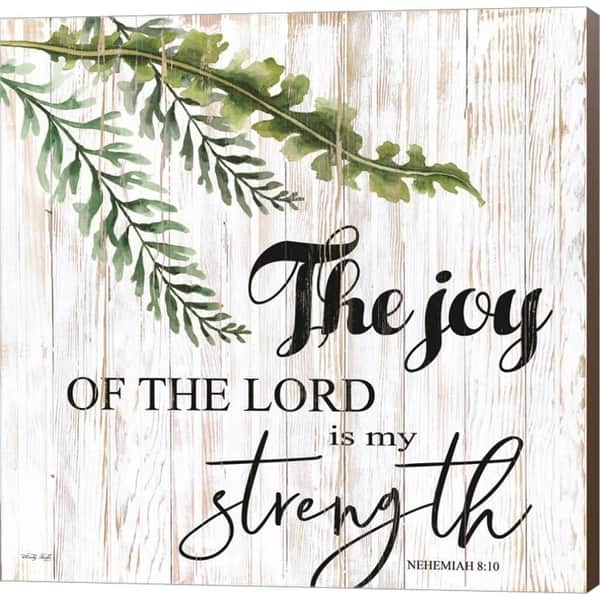 Cindy Jacobs 'The Joy of the Lord is My Strength' Canvas Art - Bed Bath ...