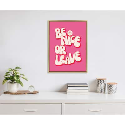 Kate and Laurel Sylvie Be Nice or Leave Framed Canvas by Honey Island Studio
