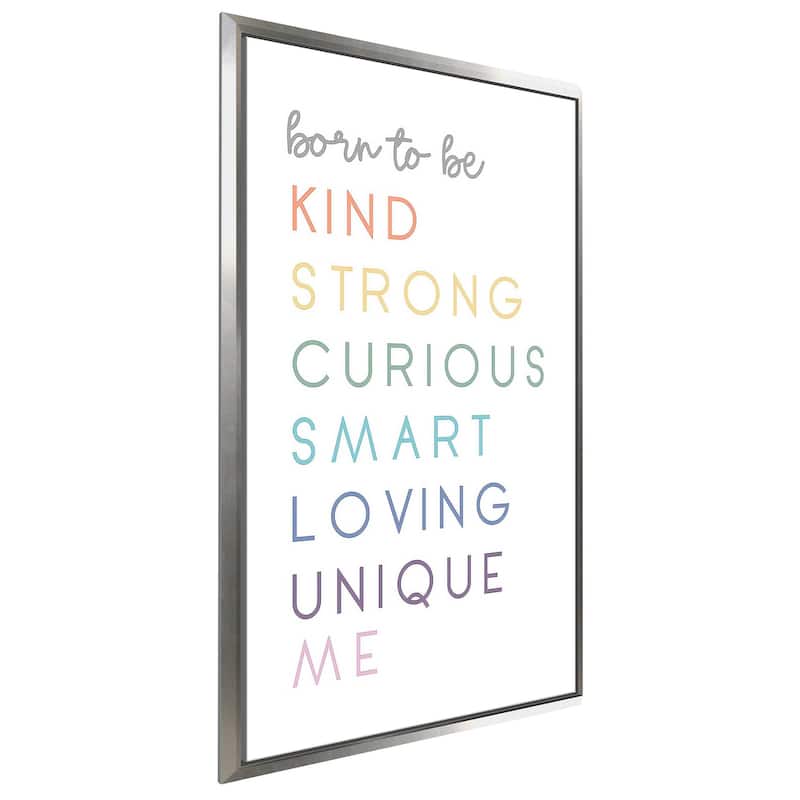 "Born To Be Me" Print on Floating Canvas