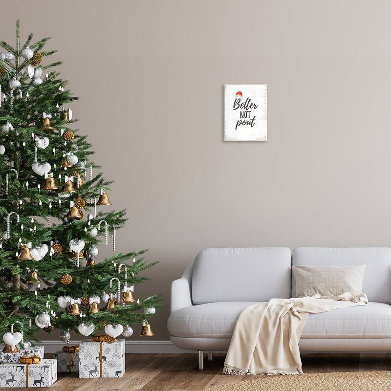 Stupell Festive Better Not Pout Wall Plaque Art Design By Lauren Rader