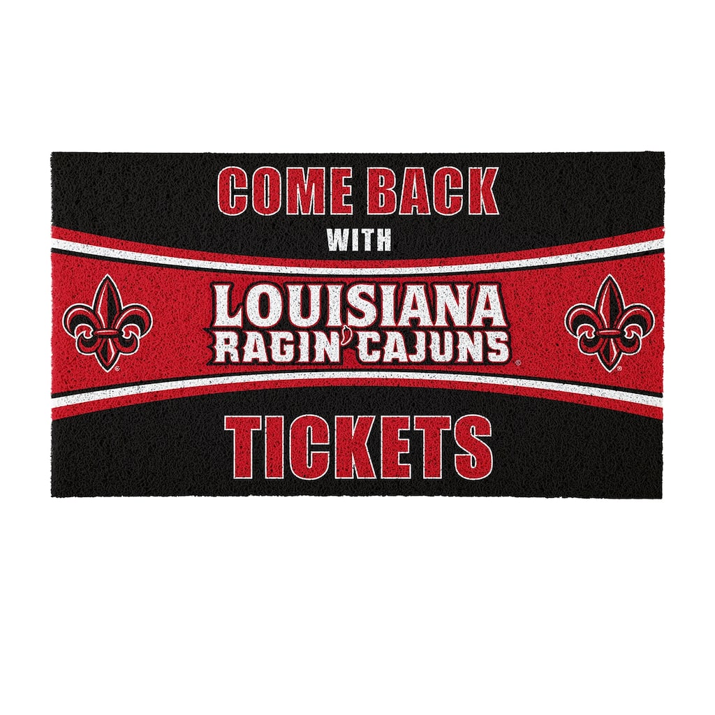 University of Louisiana-Lafayette 28 in. x 16 in. PVC "Come Back With Tickets" Trapper Door Mat
