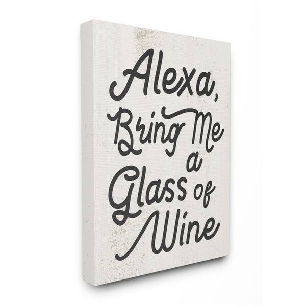 slide 2 of 5, Stupell Industries Alexa Bring Me Wine Distressed Kitchen Sign Canvas Wall Art 24 x 30