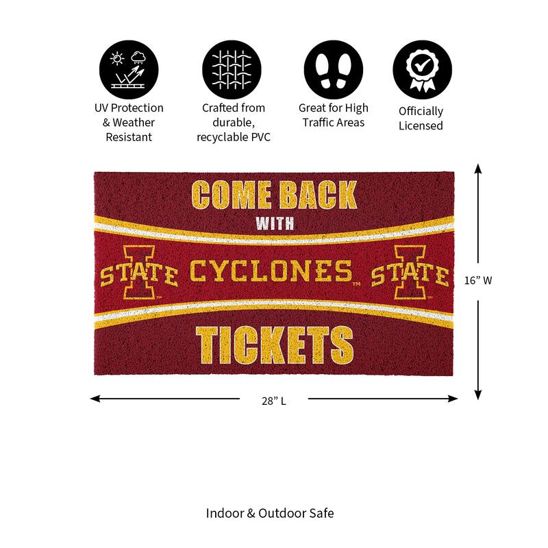 Iowa State University 28 in. x 16 in. PVC "Come Back With Tickets" Trapper Door Mat