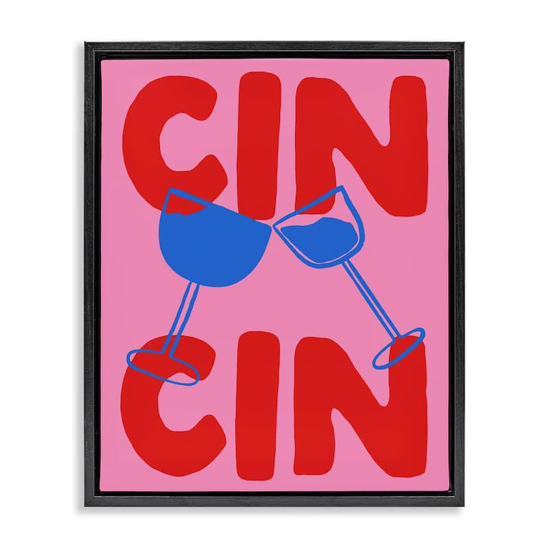 Stupell Bold Cin Cin Cheers Framed Floater Canvas Wall Art Design By House of Lulu - 17 x 21 - Black