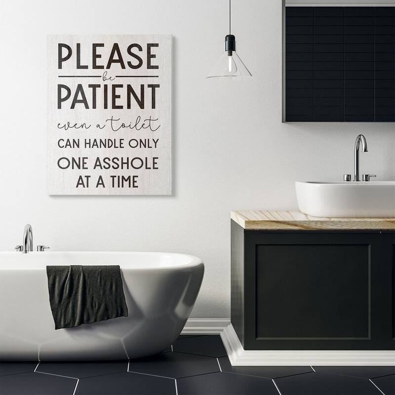 Stupell Please Be Patient Funny Bathroom Wood Texture Word Design Canvas Wall Art, Proudly Made in USA