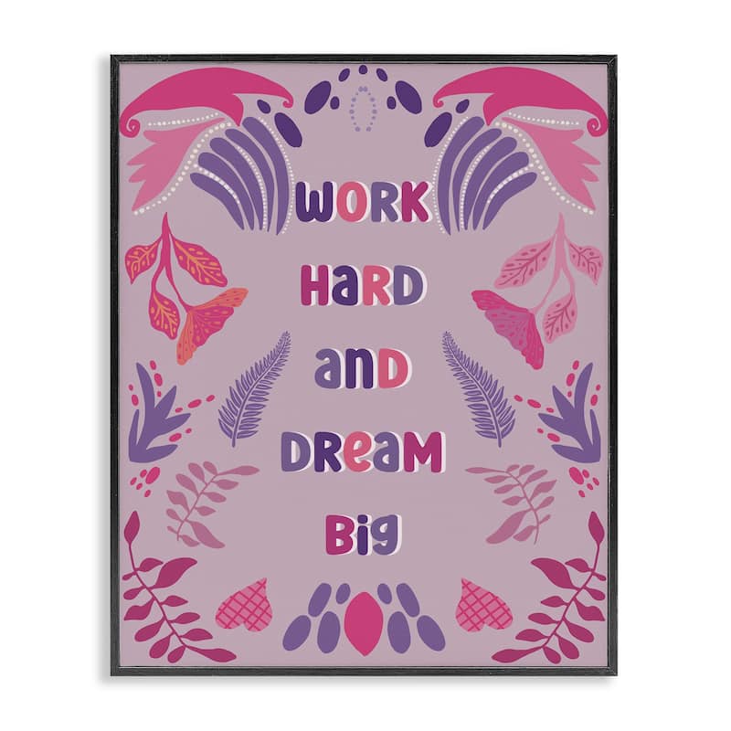Stupell Work Hard Dream Big Framed Giclee Art Design By Julia Fox - 11 x 14 - Black