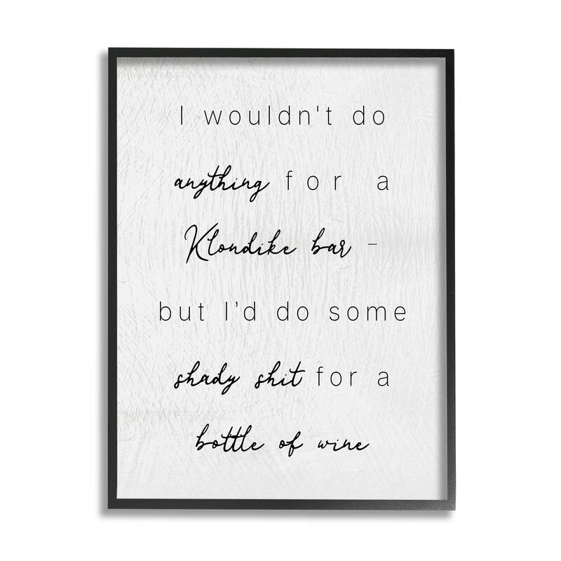 Stupell Humorous Wine Bottle Rustic Calligraphy Phrase Framed Wall Art, Design by Daphne Polselli - 16 x 20 - Black