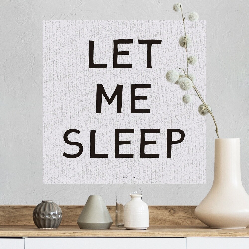 %22Let Me Sleep%22 Poster Print