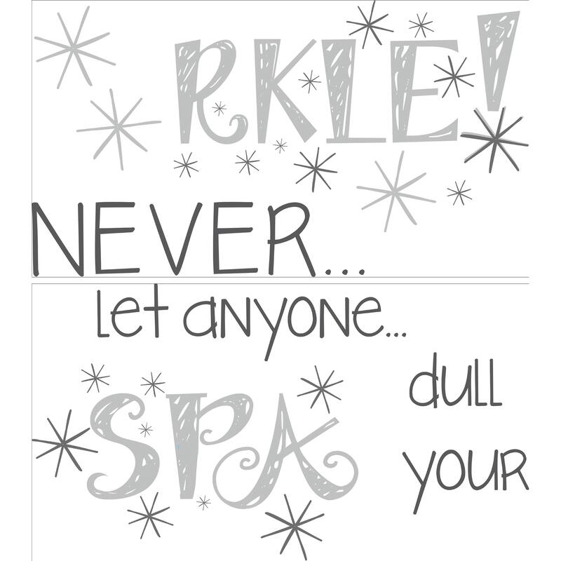WallPops Never Dull Your Sparkle Wall Quote