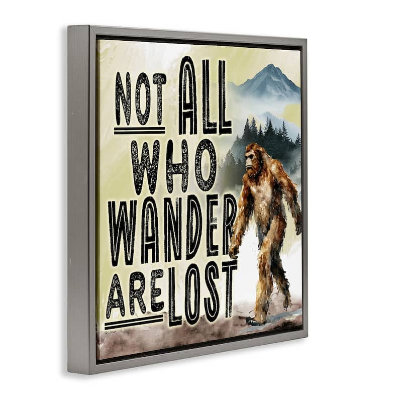 Stupell Not All Who Wander Phrase Framed Floater Canvas Wall Art Design By Nicole DeCamp