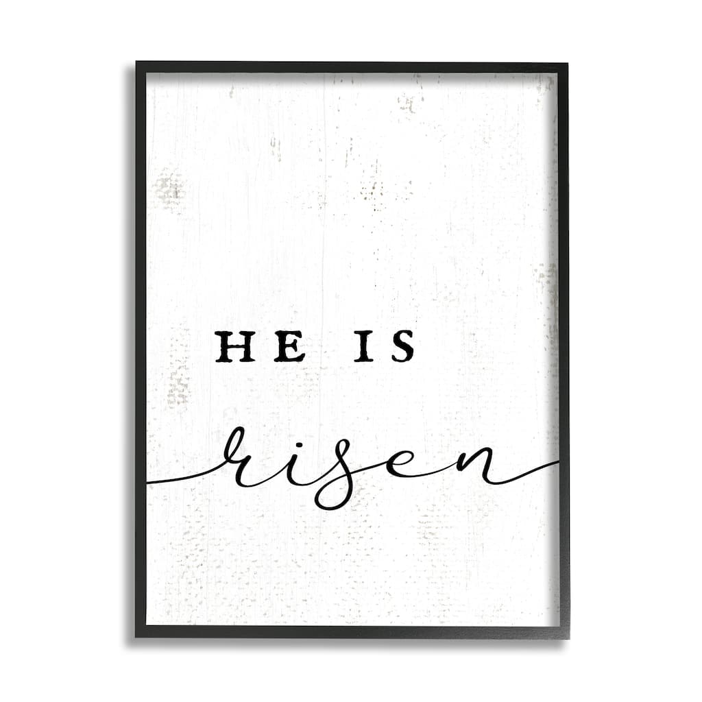 Stupell He Is Risen Phrase Rustic Pattern Minimal Text Framed Giclee Art Design By Daphne Polselli