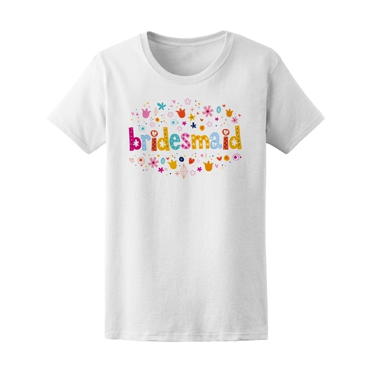 Bridesmaid In A Cool Background Tee Women's -Image by Shutterstock