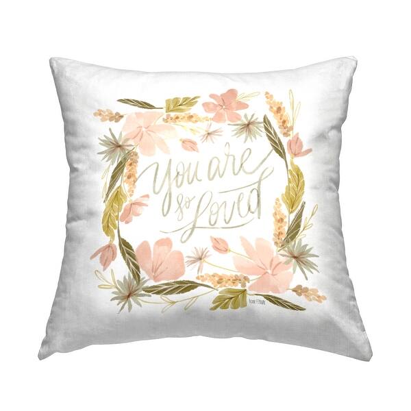 Stupell You Are Loved Floral Border Printed Throw Pillow by House ...
