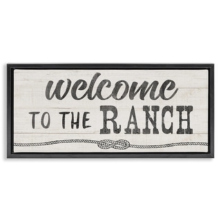 Stupell Welcome to the Ranch Framed Floater Canvas Wall Art Design By ...