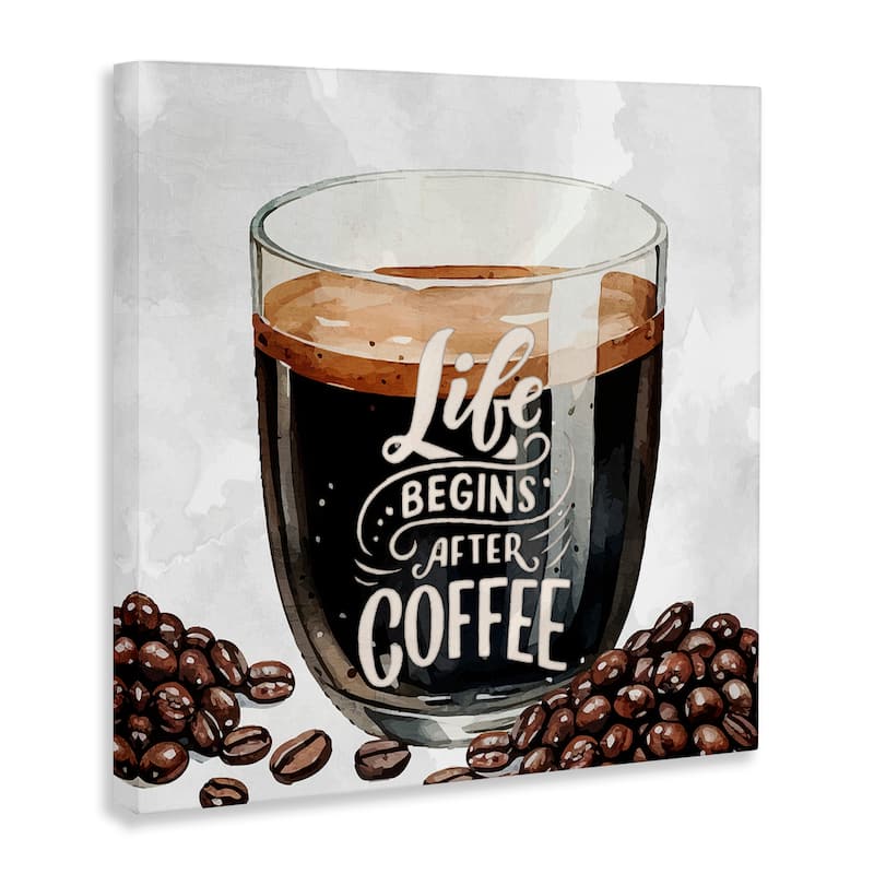 Stupell Life Begins After Coffee Canvas Wall Art Design By Kim Allen