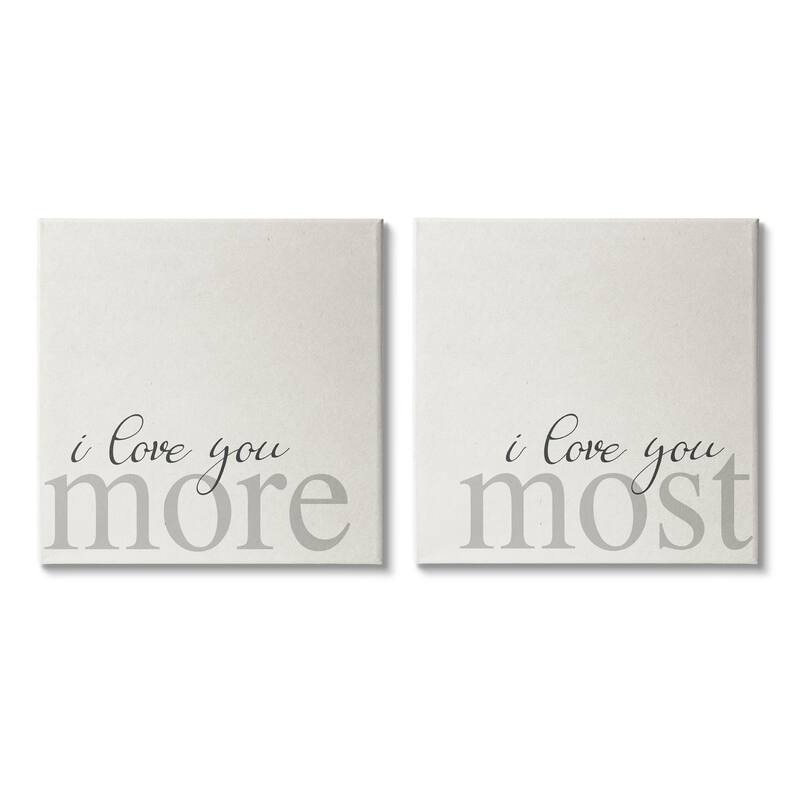 Stupell I Love You More Most Romantic Sentiment Typography 2 Piece Canvas Wall Art, Design by Daphne Polselli - 24 x 24