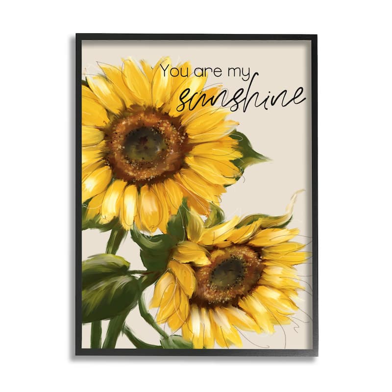 Stupell You Are My Sunshine Vivid Sunflower Blossoms Framed Wall Art, Design by Conrad Knutsen - 24 x 30 - Black