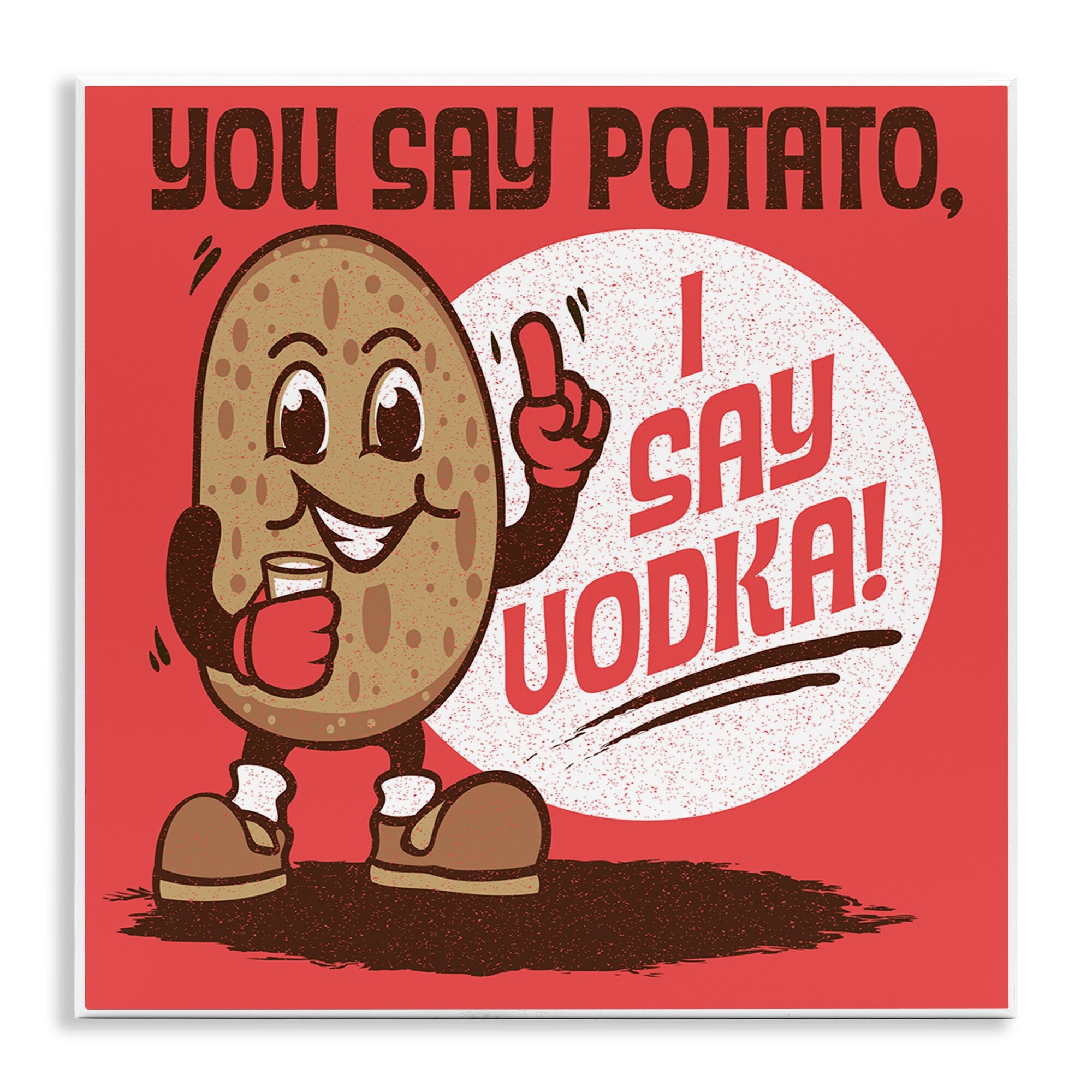 Stupell-Funny-Potato-&-Vodka-
