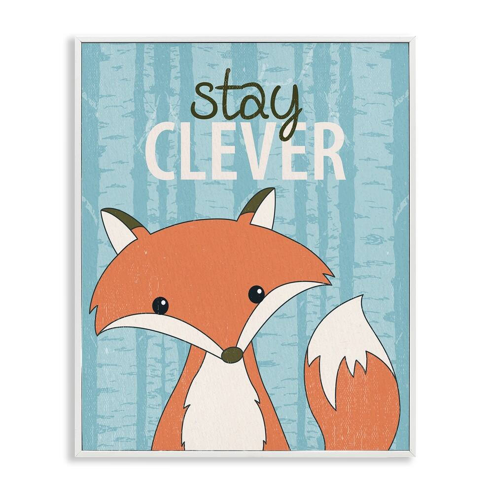 Stupell Stay Clever with Fox Framed Giclee Art Design By Kim Allen