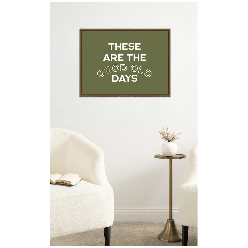 Kate and Laurel These Are the Good Old Days Sage Green Wall Art Dopamine Decor by Lucky Guava Framed Canvas Wall Art Print