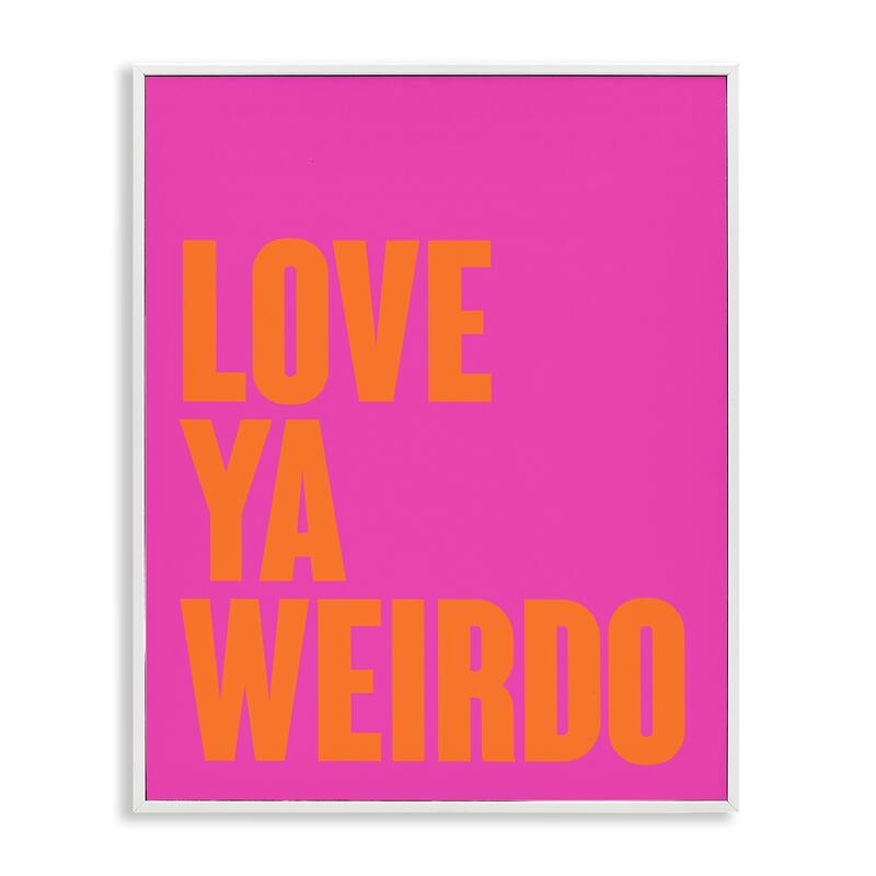 Stupell Love Ya Weirdo Phrase Framed Giclee Art Design By House of Lulu - 11 x 14 - White
