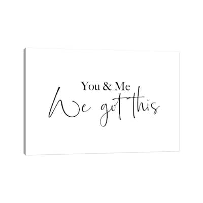 iCanvas "You and me. We got this" by Mambo Art Studio Canvas Print