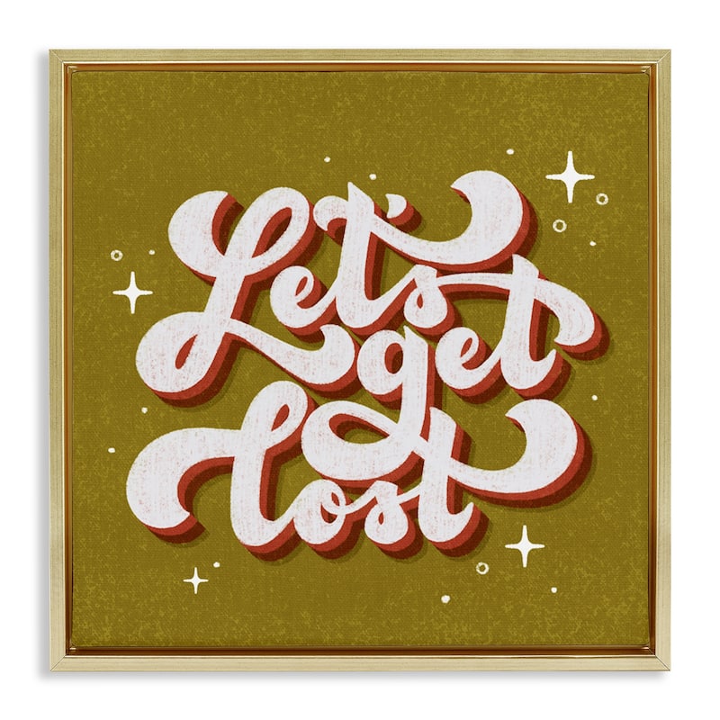 Stupell Let's Get Lost Retro Lettering Framed Floater Canvas Wall Art Design By Sarah Hickman - 18 x 18 - Gold