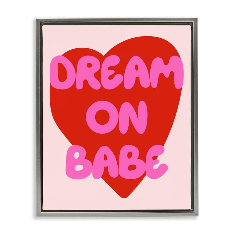 Stupell Dream On Babe Red Heart Framed Floater Canvas Wall Art Design By House of Lulu - 25 x 31 - Grey