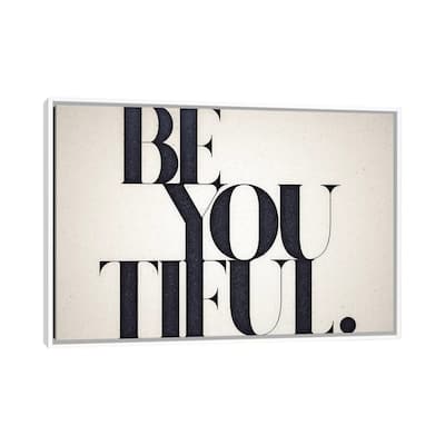 iCanvas "Be You Tiful" by 33 Broken Bones Framed Canvas Print