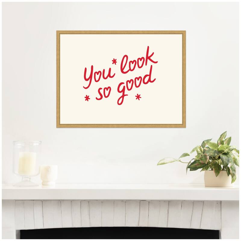 Kate and Laurel You Look So Good Red Motivational Typography by Lucky Guava Framed Canvas Wall Art Print