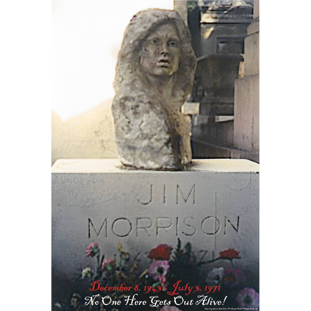 Morrison Grave - No one here gets out alive! Art Poster - 24 x 36 Inch