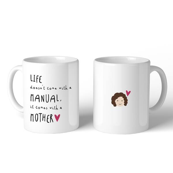 Life Manual Mother 11 Oz Ceramic Coffee Mug Overstock 22387288