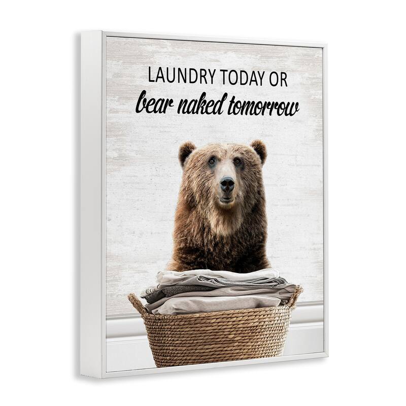 Stupell Laundry Or Bear Naked Framed Giclee Art Design By Lettered and Lined